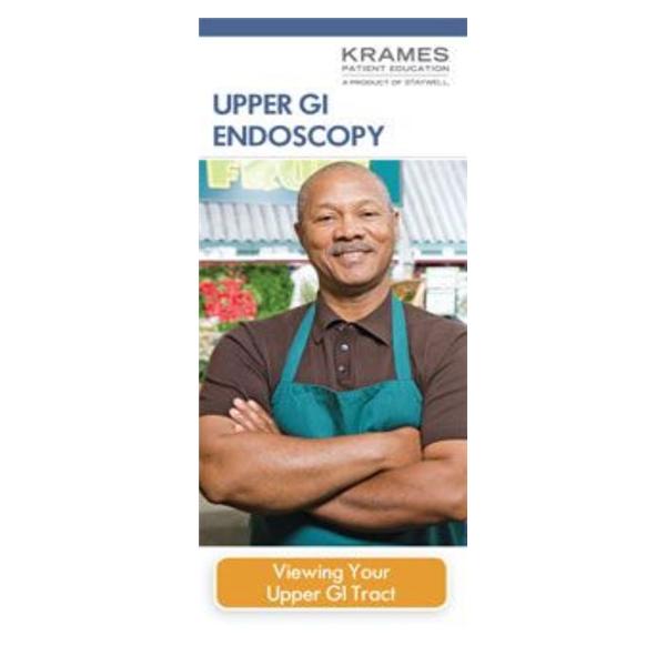 Upper GI Endoscopy: Viewing Your Upper GI Tract Educational Broch...