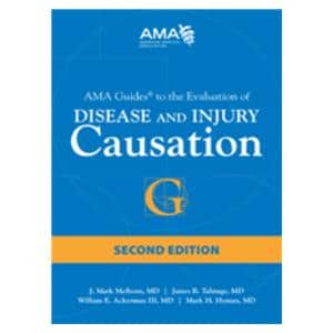 AMA Guides to Evaluation of Disease and Injury Causation Educatio...