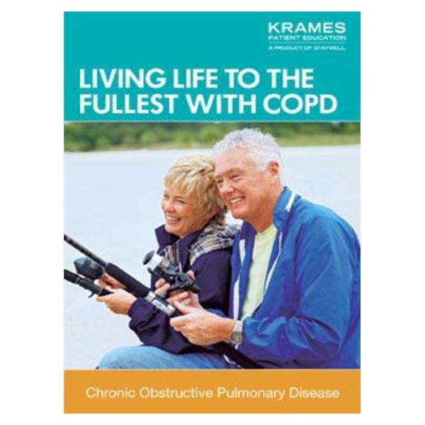 Living Life to the Fullest with COPD Educational Booklet For COPD...