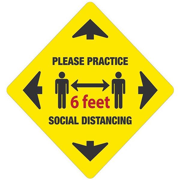PRACTICE SOCIAL DISTANCE SIGN 12" X 12" YELLOW Each