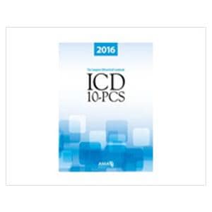 2016 ICD-10-PCS The Complete Official Codebook Instructional Book...