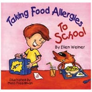 Taking Food Allergies to School Educational Book Pre-K3+ Softboun...