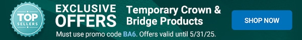 Crown & Bridge: Exclusive Offers on Top-Selling Products!
