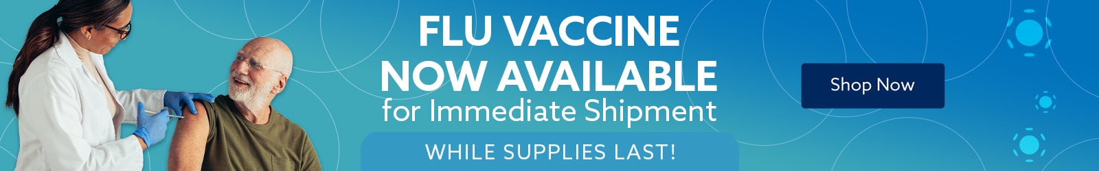 Flu Vaccine Now Available for Immediate Shipment - While Supplies Last!
