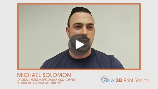 Zirlux 3D Print Resins Testimonial