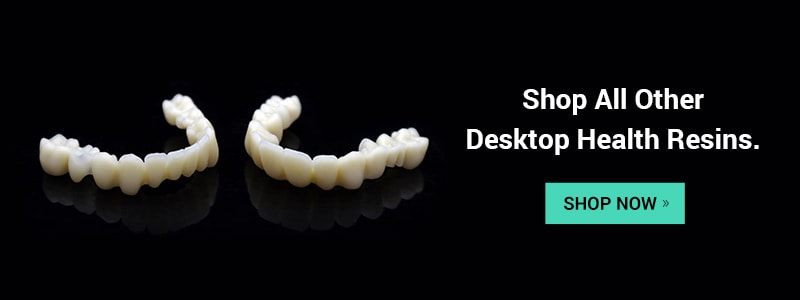 Comprar todas las otras resinas de Desktop Health - Comprar ahora